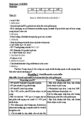 Giáo án Sinh học Lớp 6 - Bài 14 Thân dài ra do đâu - Năm học 2016-2017